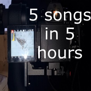 I made 5 songs in 5 hours