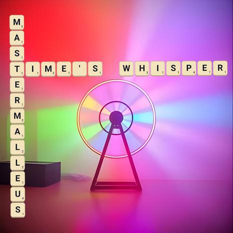 TIME´S WHISPER