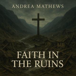 Faith in the Ruins