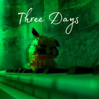 Three Days