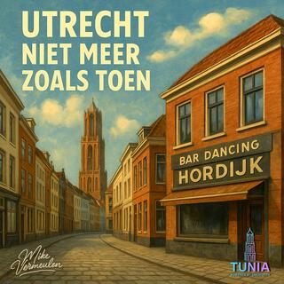 Utrecht Niet Meer Zoals Toen cover art
