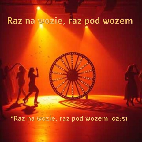 Raz na wozie, raz pod wozem cover art