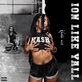 ION LIKE YALL cover art