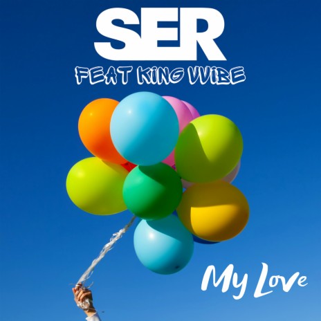 My Love ft. King Vvibe cover art