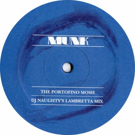 The Portofino Mosh (DJ Naughty's Lambretta Dub Remix) cover art