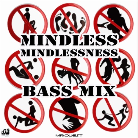 Mindless Mindlessness (Bass Mix) cover art