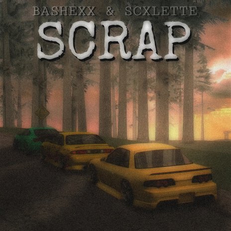SCRAP ft. SCXLETTE