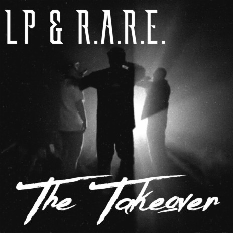 The Takeover ft. R.A.R.E. cover art
