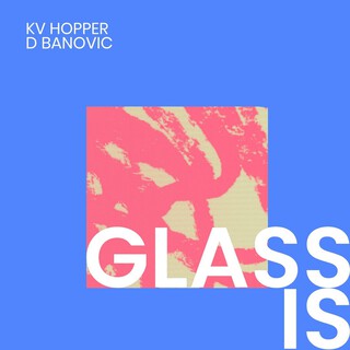 GLASS IS
