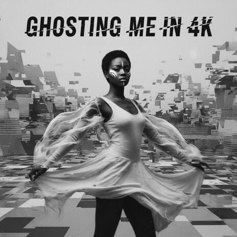 Ghosting Me in 4K cover art