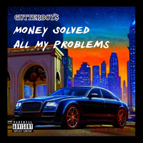 Money Solved All My Problems cover art