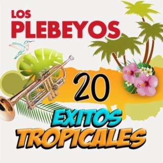 20 Exitos Tropicales