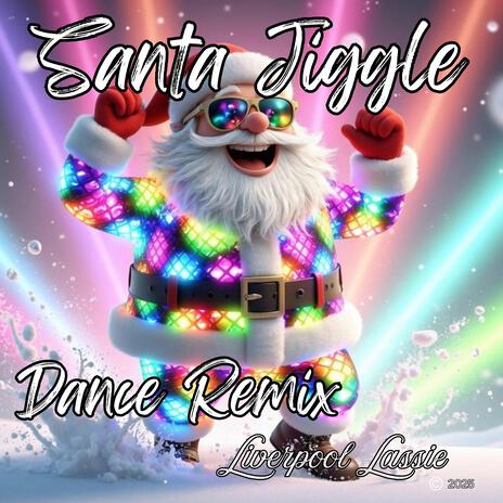 Santa Jiggle (Dance Remix)