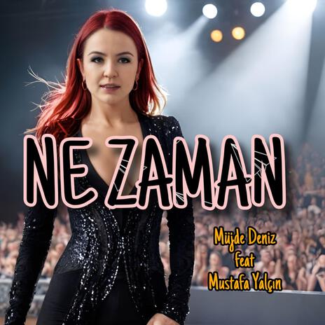 Ne Zaman ft. Müjde Deniz cover art