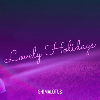 Lovely Holidays