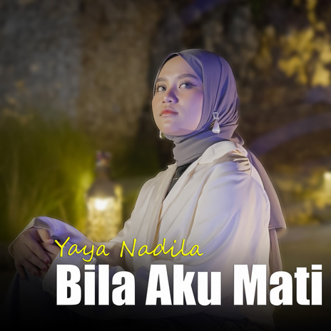 Bila Aku Mati cover art