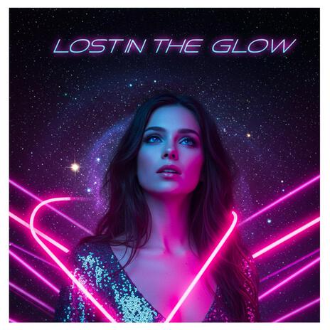 Lost In The Glow cover art