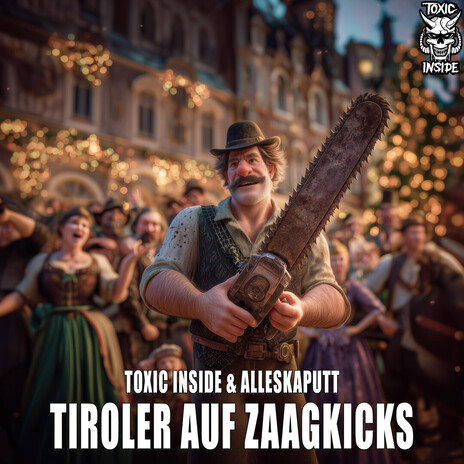 Tiroler Auf Zaagkicks ft. AllesKaputt cover art