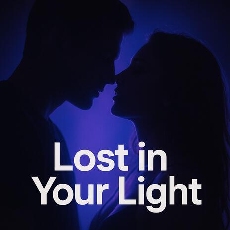 Lost in Your Light cover art