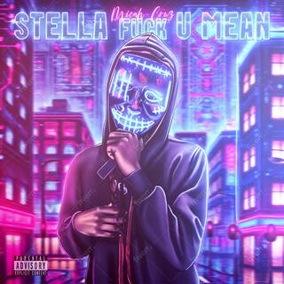 Stella Fuck U Mean cover art