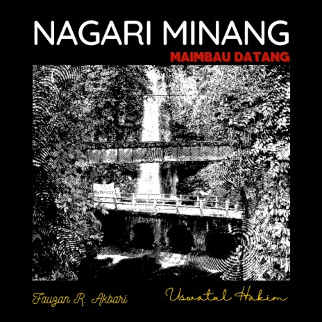 Nagari Minang Maimbau Datang ft. Uswatul Hakim cover art
