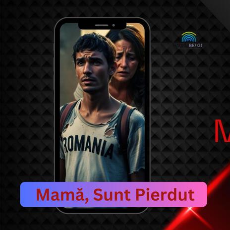 Mamă, Sunt Pierdut cover art