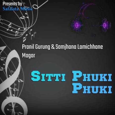 Sitti Phuki Phuki ft. Samjhana Lamichhane Magar cover art