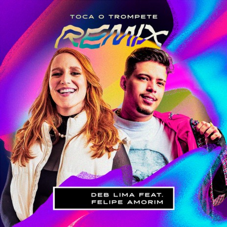Toca o Trompete (Remix) ft. Felipe Amorim cover art