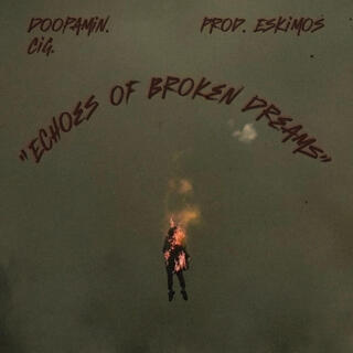 Echoes of Broken Dreams ft. Cig. cover art