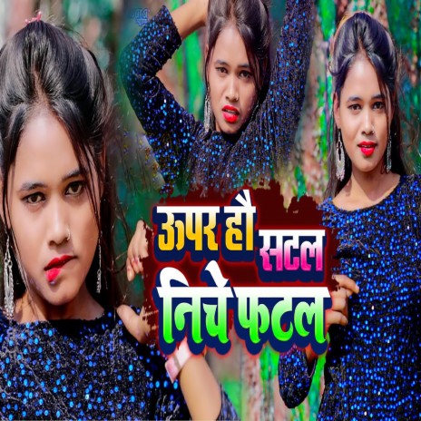 Upar Hau Satal Niche Fatal cover art