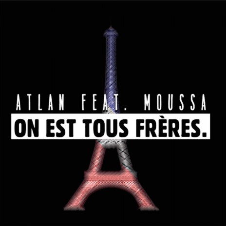 On est tous frères ft. Moussa cover art