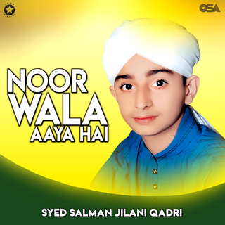 Noor Wala Aaya Hai