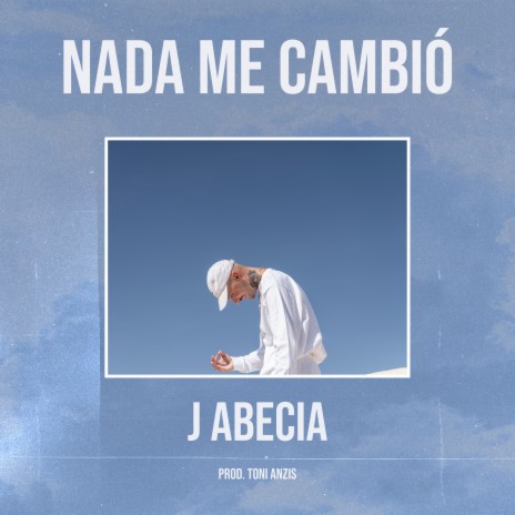 Nada Me Cambió ft. Toni Anzis cover art