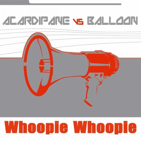 Whoopie Whoopie (Single Edit) cover art