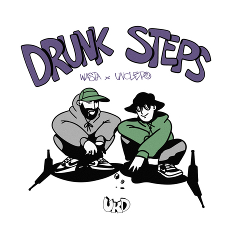 Drunk Steps ft. UNCLE PO cover art