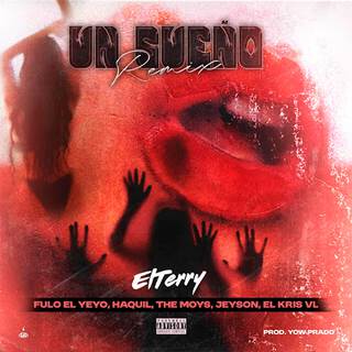 Un Sueño (Remix) ft. Fulo El Yeyo, El Kris Vl, THE MOYS, JEYSON & Haquil cover art