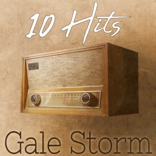 10 Hits of Gale Storm