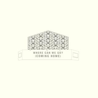 Where Can We Go? (Coming Home) ft. Los Santiago & Katelynn Santos cover art