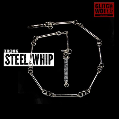 Steel Whip (Original Mix) cover art