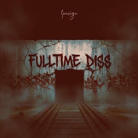FULLTIME DISS cover art