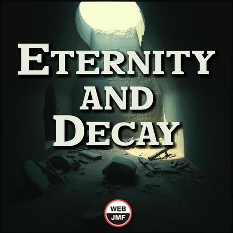 Eternity and Decay cover art