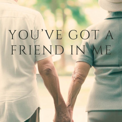 You’ve Got a Friend in Me cover art
