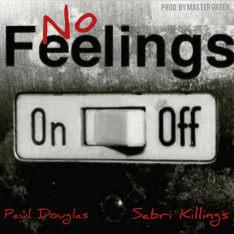 No Feelings ft. Sabri Killings cover art