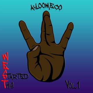 We Started This Vol.1