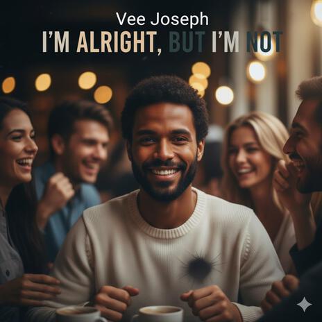 I'm Alright, But I'm Not cover art
