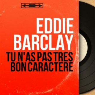 Tu n'as pas très bon caractère (Mono Version)