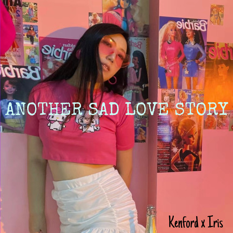 ANOTHER SAD LOVE STORY ft. Iris cover art