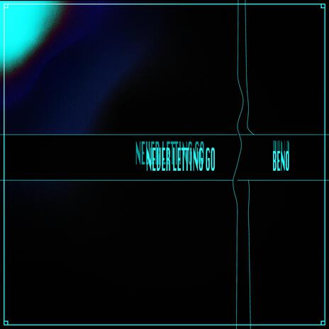 Never Letting Go cover art