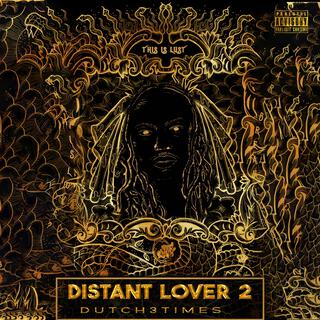 Distant Lover 2: This is Lust