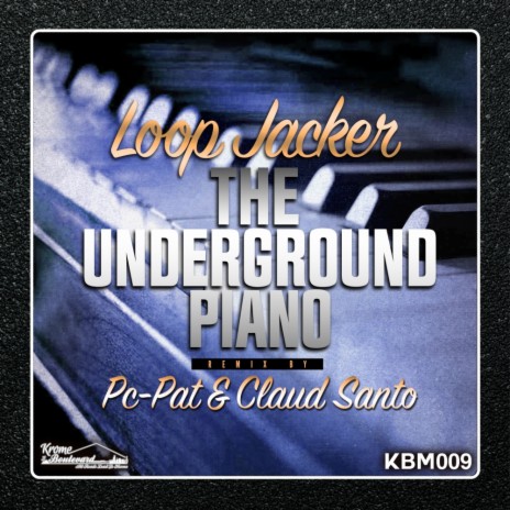 The Underground Piano (Pc-Pat, Claud Santo Rework) cover art